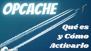 Cache Php OPcache Qué es y Cómo Activarlo [upl. by Ihcekn]