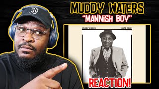 HES A Bad Man  Muddy Waters  Mannish Boy  REACTIONREVIEW [upl. by Pryor646]