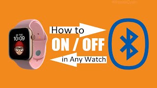 How to Switch ON Bluetooth in Smartwatch [upl. by Laubin]