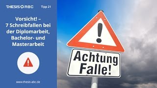 7 Schreibfallen bei der Bachelorarbeit und Masterarbeit  ThesisABC Tipp 21 [upl. by Ahsemrak]