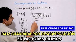 Descomposición de la raíz cuadrada de 240 en factores primos [upl. by Lennej]