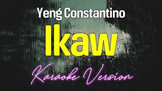 Ikaw  Yeng Constantino KARAOKE [upl. by Esirtal]