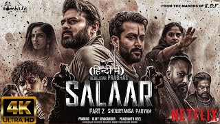 Salaar Part 2 Shouryanga Parvam  Full HINDI DUBBED Movie 4K HD Facts  Prabhas  ShrutiPrithviraj [upl. by Nomsed]