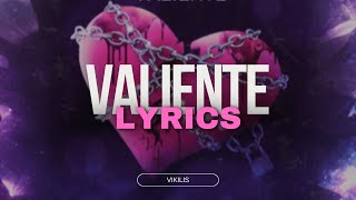 Vikilis  Valiente LyricsLetra [upl. by Revlys]