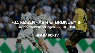 LIVE FC København vs Brøndby IF Reserveligaen [upl. by Martin]