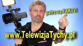 Internetowa Telewizja Tychy đź”´Ujawniamy informujemy demaskujemy Zawsze po stronie Prawdy [upl. by Ellevel]