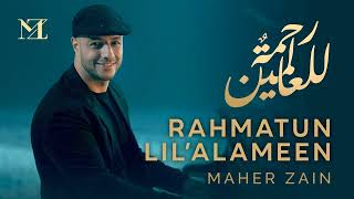 Maher Zain  Rahmatun Lil’Alameen Official Lyrics Video ماهر زين  رحمةٌ للعالمين [upl. by Akemahs14]