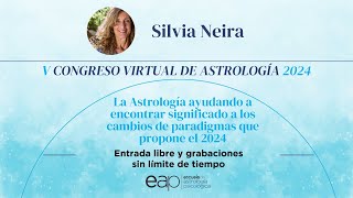 Silvia Neira La Astrología ayudando a encontrar significado a los cambios de paradigmas [upl. by Anytsirk11]