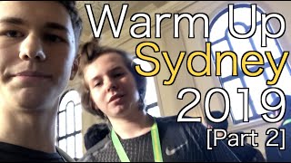 Warm Up Sydney 2019 Competition VLOG Part 2 [upl. by Rennane949]