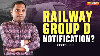 RAILWAY GROUP D NOTIFICATION  Lakshya PSC [upl. by Burrows]