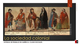 La sociedad colonial [upl. by Sarine]