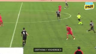 10 Derthona Fbc 1908  Vogherese 30 Gli Highlights [upl. by Itra339]