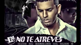 Tito El Bambino Ft Chencho  A Que No Te Atreves Juan Alcaraz Mambo Remix [upl. by Eeuqram]