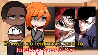 NTR Kokujin no tenkousei react to Hiroki as Samuel SeoLookismGacha react [upl. by Edualcnaej]