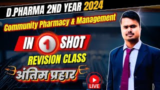 🛑Community pharmacy and Management One Shot Revision  DPharma 2nd year Most Imp Question [upl. by Sherl]