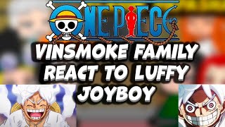 Vinsmoke Family React to Luffy Joyboy  part 1  One Piece  Gacha [upl. by Ynneg]