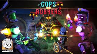 Cops Vs Robber  The Heist [upl. by Suruat]