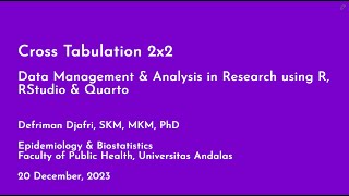 Tabulasi Silang 2x2  Manajemen dan Analisis Data Menggunakan R RStudio amp Quarto [upl. by Eedeed768]