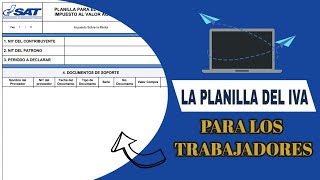 La planilla de IVA en Guatemala para los Trabajadores [upl. by Htebazle]