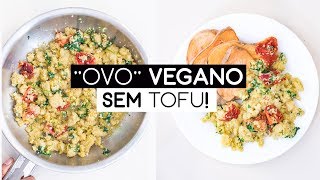 OVO MEXIDO VEGANO  SEM TOFU  SEM SOJA [upl. by Aneral]