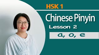 HSK 1 Beginner Chinese  Pinyin Lesson 2  Simple finals a o e amp tones [upl. by Worth]