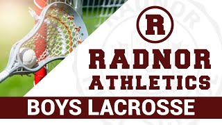 Radnor Boys Lacrosse vs Wissahickon  52221 [upl. by Ahsenet]