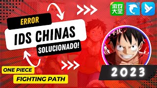 Solución IDS Chinas One Piece Fighting Path Método 4399 App Tienda China [upl. by Eves243]