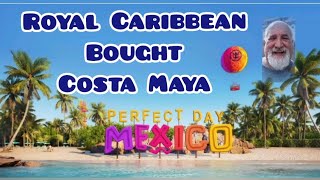 Costa Maya now belongs to Royal Caribbean [upl. by Mutua]