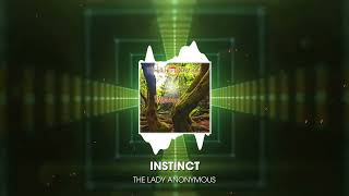 Instinct by The Lady anoNYMous [upl. by Thrift766]