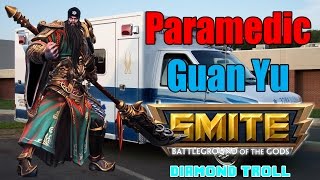 Smite Paramedic Guan Cooldowns Runneth Over Guan Yu Gameplay [upl. by Guerra]