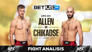 Arnold Allen vs Giga Chikadze  UFC Expert Predictions UFC 304 Picks and Best Bets [upl. by Desdee]