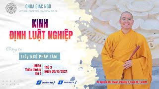 Kinh Định Luật Nghiệp – Cách Sống An Lạc Qua Nhân Quả  Thầy Ngộ Pháp Tâm [upl. by Nnav235]