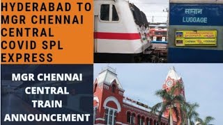 02604 Hyderabad Chennai covid spl express train announcement at Chennai centralChennai central [upl. by Petunia187]