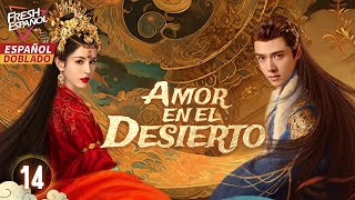 Doblado Esp Amor en el Desierto EP14  Entre Una Princesa y Tres Hombres¡Empieza la Venganza [upl. by Atterbury]