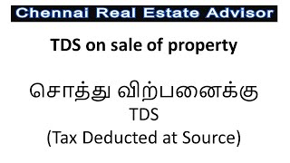 TDS on sale of property in Tamil [upl. by Arreik79]