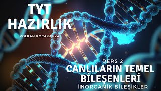 Ders 2 İnorganik bileşikler yks2025 [upl. by Eutnoj]