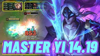 Master Yi  Patch 1419 League of Legends [upl. by Auhel363]