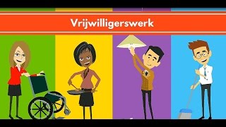 Vrijwilligerswerk [upl. by Anelyak]