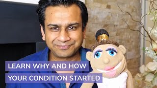 Learn Why amp How Your Condition Started [upl. by Nimzaj]