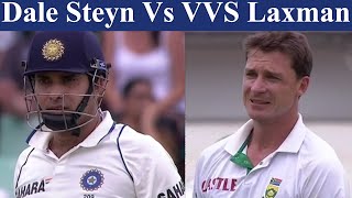 Dale Steyn Fantastic Bowling Vs VVS Laxman  Great Battle [upl. by Haletta]