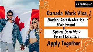 How to apply for Post Graduation Work Permit and Spouse Work Permit Extension within Canada  Visa [upl. by Kimball]