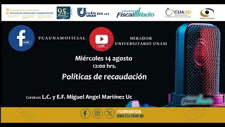 Políticas de recaudación  15AGO24  Consultorio Fiscal Radio [upl. by Gnehs]