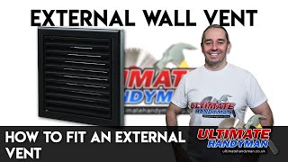 How to fit an external vent [upl. by Rosalinde]