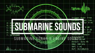 Submarine Sound Effect ⚓ Submarine Sonar amp Engine Sounds [upl. by Hselin253]