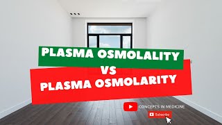 Plasma Osmolality Vs Plasma Osmolarity [upl. by Wassyngton]