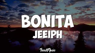 Jeeiph  Bonita Letra [upl. by Naman4]