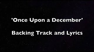 Once Upon a December KARAOKE WITH LYRICS  from Anastasia WITHOUT INSTRUMENTAL [upl. by Ot]