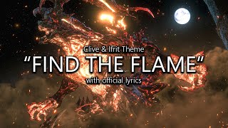 quotFind The Flamequot Clive amp Ifrit Theme with Official Lyrics  Final Fantasy XVI [upl. by Denby]