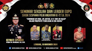 quotSEMINAR SEKOLAH DAN LEADER EXPOquot SESPIMMA POLRI ANGKATAN KE  72 TA 2024 [upl. by Warthman]