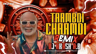 Tambdi Chamdi  Bounce Mix  Lakalaka Song  तांबडी चामडी dj  DJ AKASH AB Remix [upl. by Sibell894]